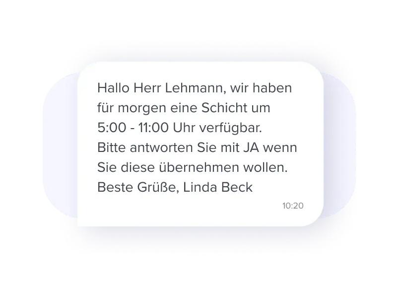 SMS-Nachricht informiert &uuml;ber eine freie Schicht am n&auml;chsten Morgen und bittet um Antwort mit JA.
